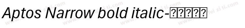 Aptos Narrow bold italic字体转换